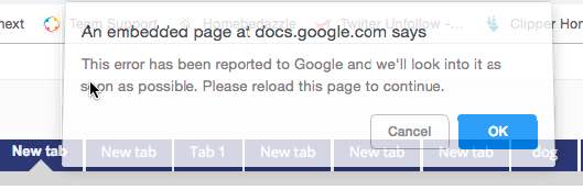 An embedded page at Google docs.com This error has been reported to Google and we'll look into it as soon as possible. Please reload this page to continue.